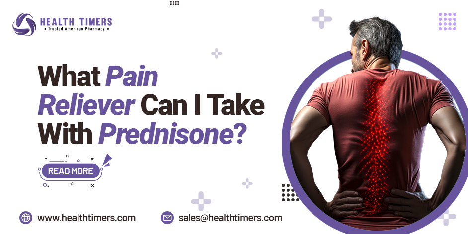 What Pain Reliever Can I Take with Prednisone